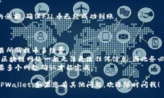 要将FIL币提取到TPWallet，您